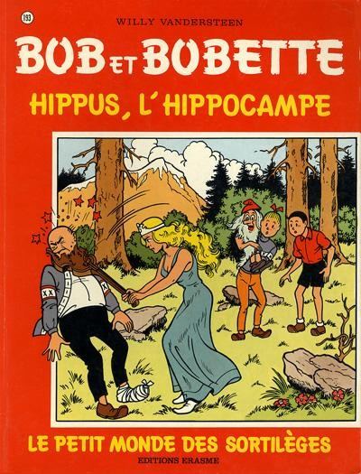 Couverture de l'album Bob et Bobette Tome 193 Hippus, l'hippocampe / Le Petit Monde des sortilèges