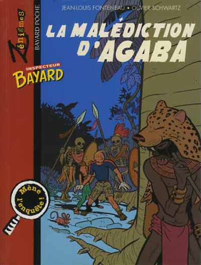 Couverture de l'album Les Enquêtes de l'inspecteur Bayard La malédiction d'Agaba