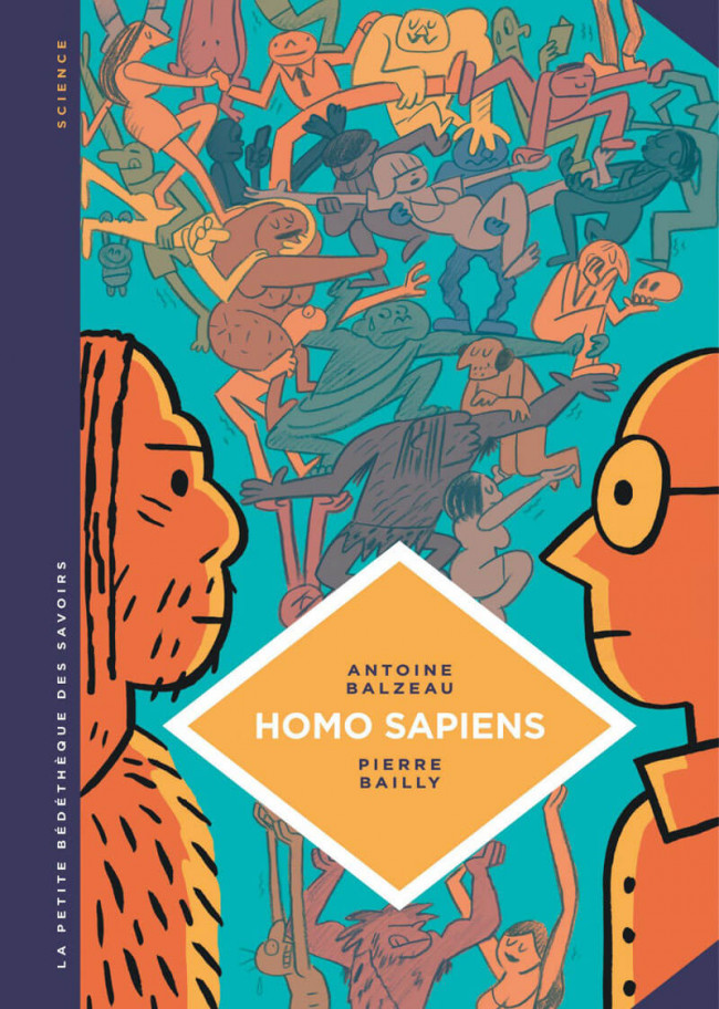 Couverture de l'album La Petite Bédéthèque des Savoirs Tome 27 Homo sapiens - Histoire(s) de notre humanité