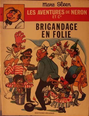 Couverture de l'album Les Aventures de Néron et Co Tome 40 Brigandage en folie