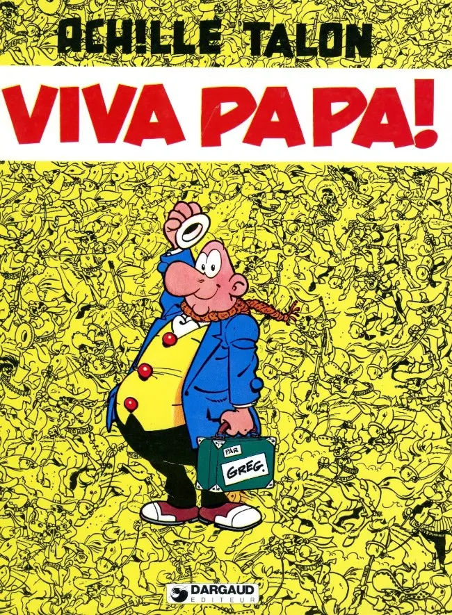 Couverture de l'album Achille Talon Tome 20 Viva Papa!