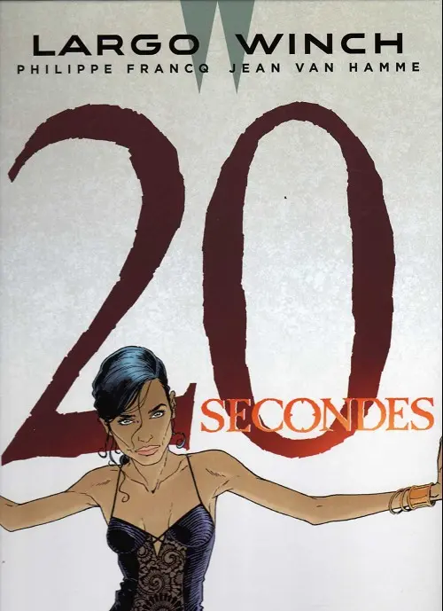 Couverture de l'album Largo Winch Tome 20 20 secondes