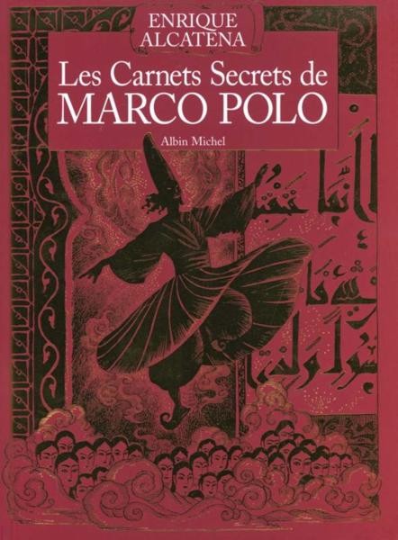 Couverture de l'album Les Carnets secrets de Marco Polo
