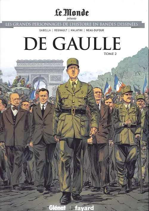 Couverture de l'album Les grands personnages de l'Histoire en bandes dessinées Tome 53 De gaulle - Tome 2