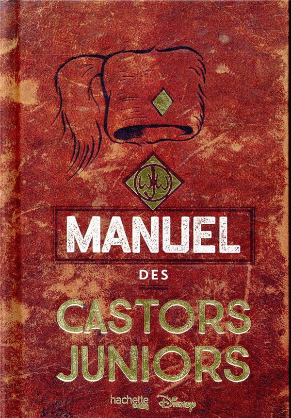 Couverture de l'album Manuel des Castors Juniors Le véritable et authentique manuel des Castors juniors