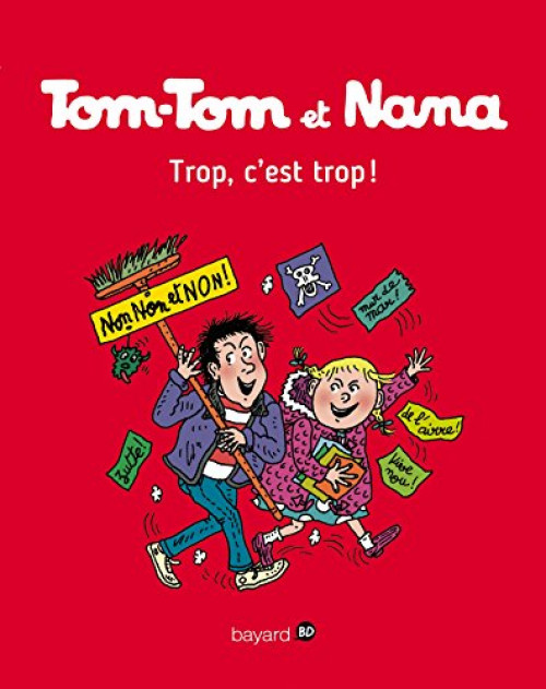 Couverture de l'album Tom-Tom et Nana Tome 27 Trop, c'est trop !