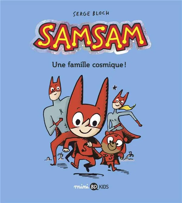 Couverture de l'album SamSam 1 Une famille cosmique !