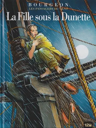 Couverture de l'album Les Passagers du vent Tome 1 La Fille sous la Dunette