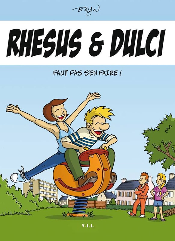 Couverture de l'album Rhésus & Dulci 1 Faut pas s'en faire !