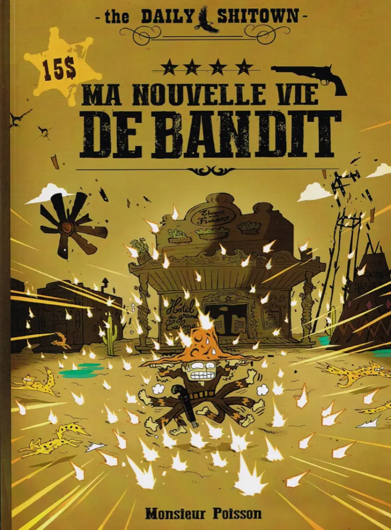 Couverture de l'album The Daily Shitown Ma nouvelle vie de bandit