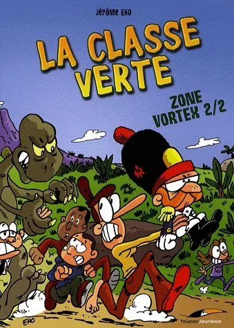 Couverture de l'album La Classe verte Tome 2 Zone vortex 2/2