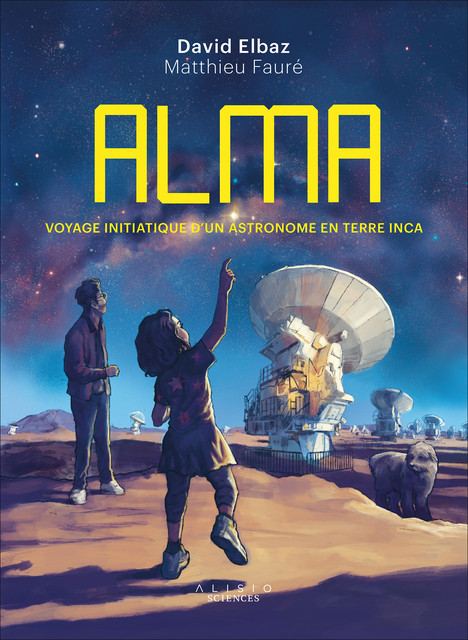 Couverture de l'album Alma Voyage initiatique d'un astronome en terre inca