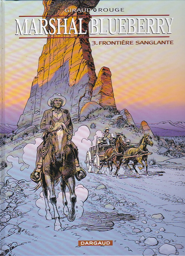 Couverture de l'album Marshal Blueberry Tome 3 Frontière sanglante