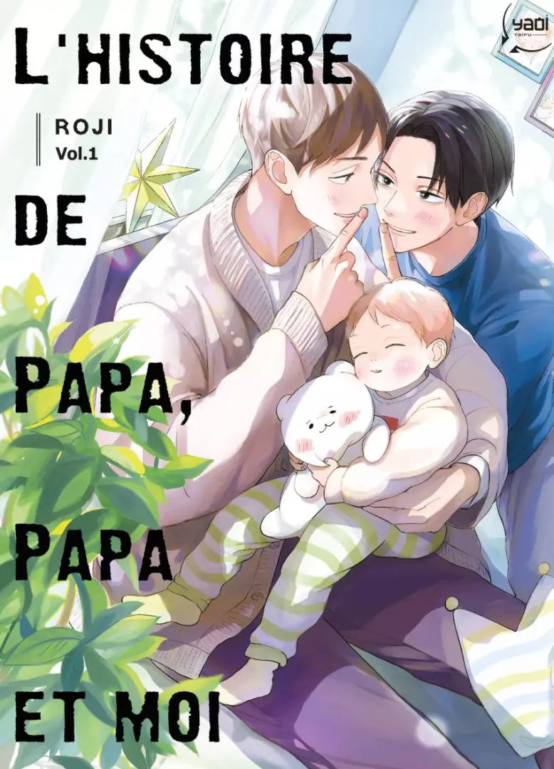 Couverture de l'album L'histoire de papa, papa et moi Vol. 1