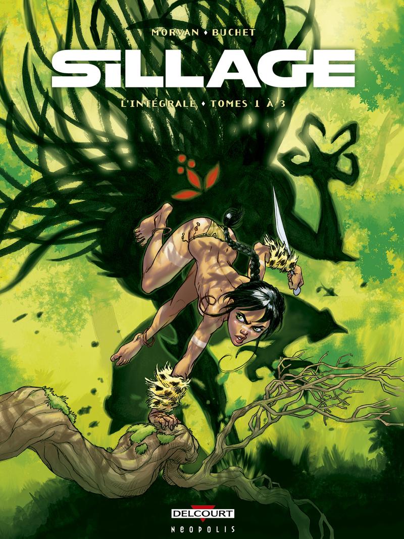 Couverture de l'album Sillage L'Intégrale Tomes 1 à 3