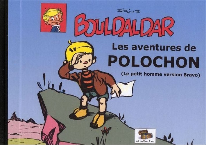 Couverture de l'album Bouldaldar et Colégram Les aventures de Polochon