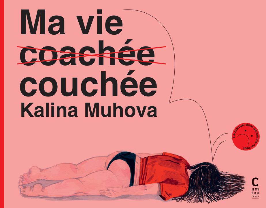 Couverture de l'album Ma Vie (coachée) couchée