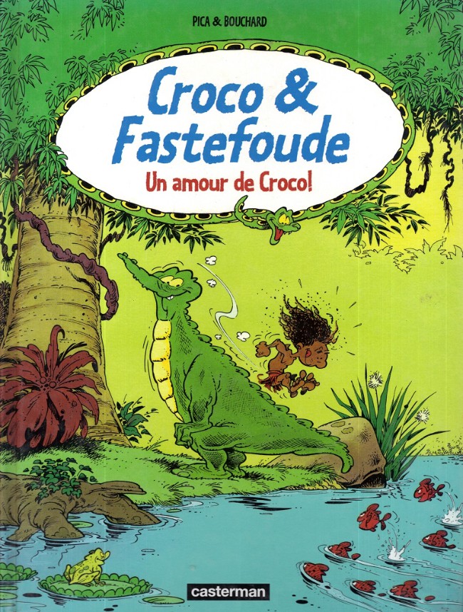 Couverture de l'album Croco & Fastefoude Tome 1 Un amour de Croco !