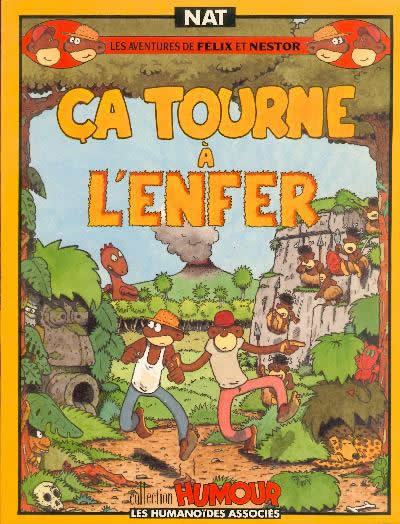 Couverture de l'album Les aventures de Félix et Nestor Ca tourne à l'enfer