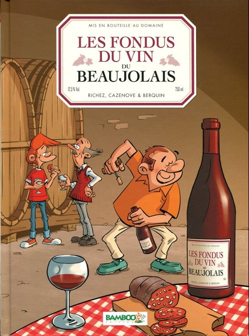 Couverture de l'album Les Fondus du vin Tome 6 Beaujolais