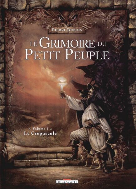 Couverture de l'album Le Grimoire du petit peuple Tome 1 Le crépuscule