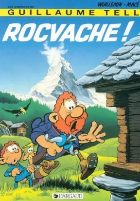 Couverture de l'album Les aventures de Guillaume Tell Tome 5 Rocvache !