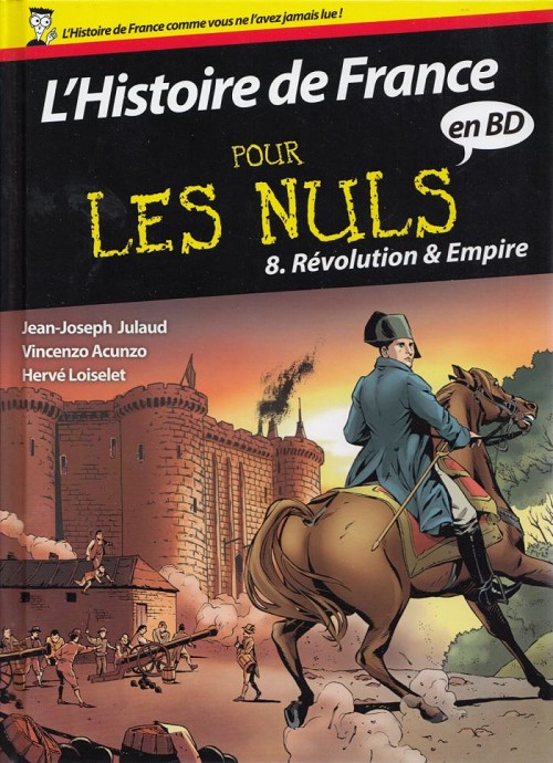 Couverture de l'album L'Histoire de France pour les nuls Tome 8 Révolution et Empire