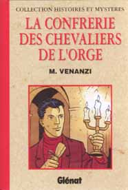 Couverture de l'album Histoires et mystères Tome 3 La confrérie des chevaliers de l'orge