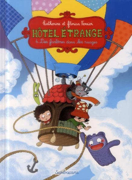 Couverture de l'album Hôtel Étrange Tome 4 Des fantômes dans les nuages