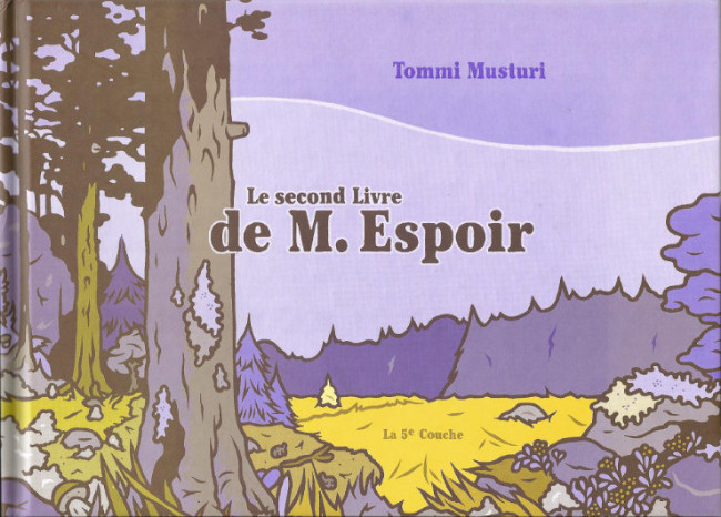 Couverture de l'album Les Livres de M. Espoir Tome 2 Le second livre de M.Espoir