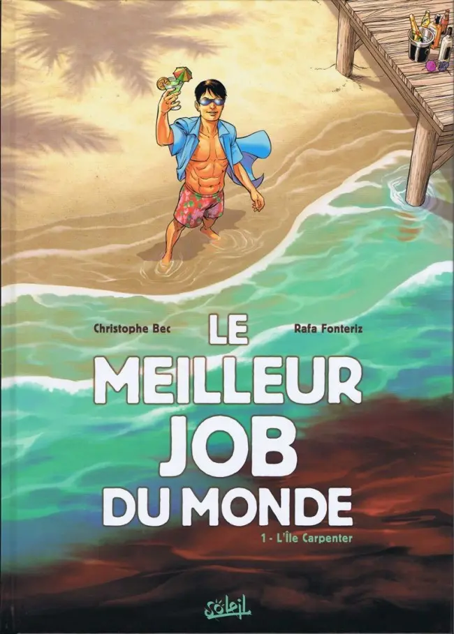 Couverture de l'album Le meilleur job du monde Tome 1 L'île Carpenter