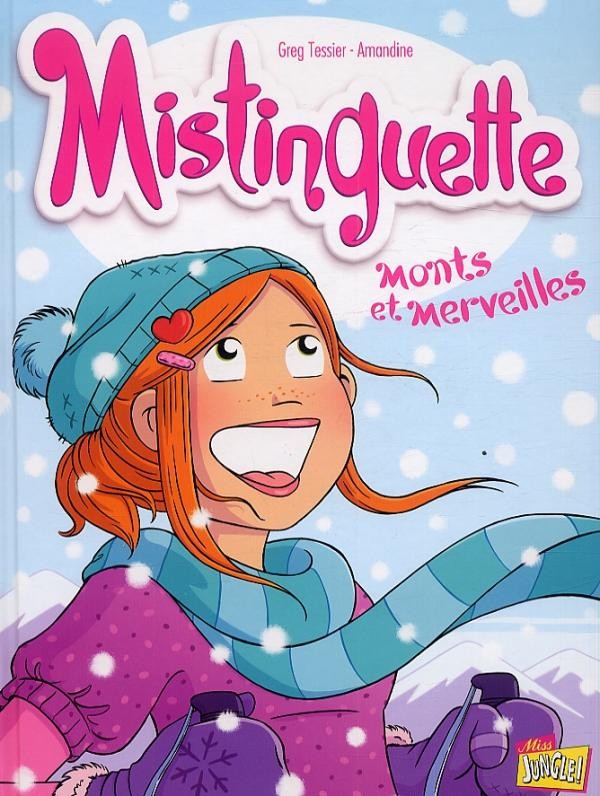 Couverture de l'album Mistinguette Tome 4 Monts et Merveilles