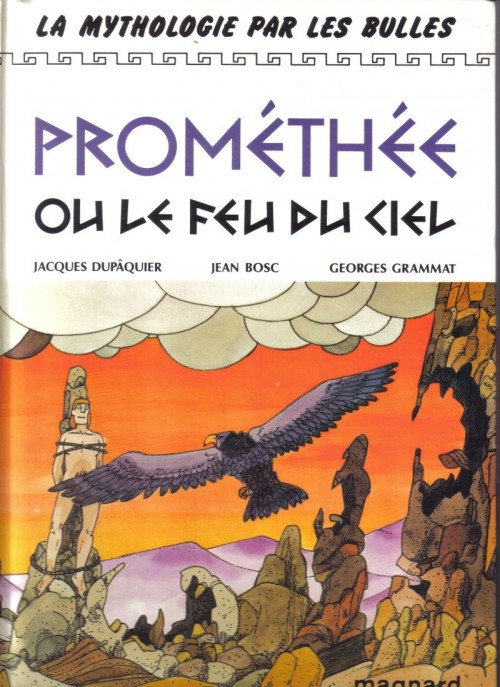 Couverture de l'album La Mythologie par les bulles Tome 2 Prométhée ou Le Feu du Ciel