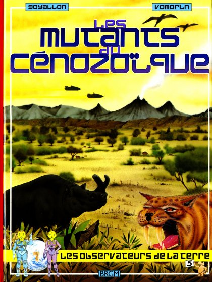 Couverture de l'album Les Observateurs de la Terre 5 Les mutants du Cénozoïque