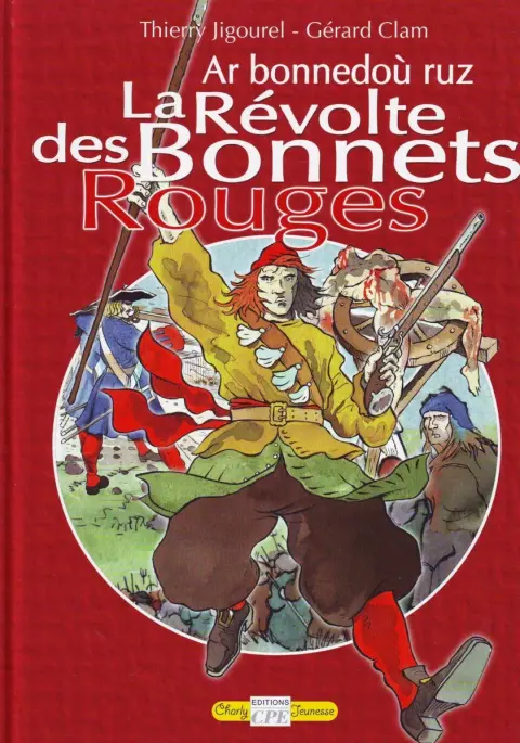 La Révolte des Bonnets Rouges