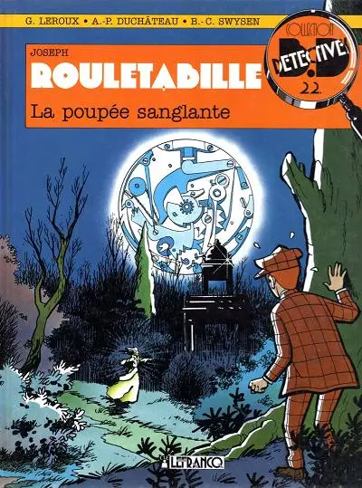 Rouletabille CLE Tome 4 La poupée sanglante