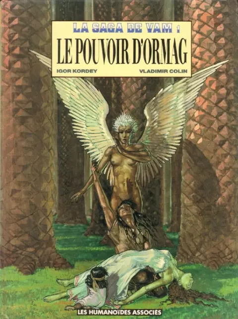 La saga de Vam Tome 1 Le pouvoir d'Ormag