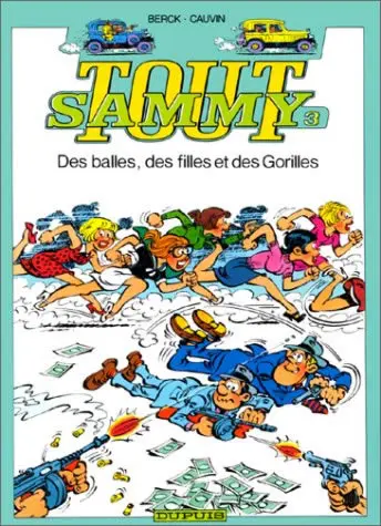 Sammy Tout Sammy Tome 3 Des balles, des filles et des Gorilles