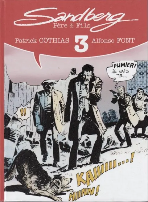 Sandberg - Père & Fils Tome 3