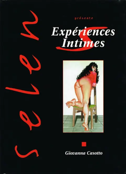 Selen présente... Tome 5 Expériences Intimes