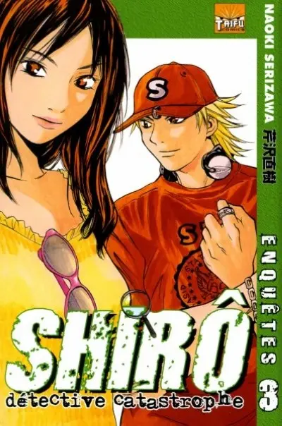 Shirô, détective catastrophe 3
