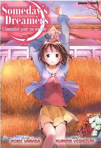 Someday's dreamers Tome 2 L'essentiel pour un sorcier