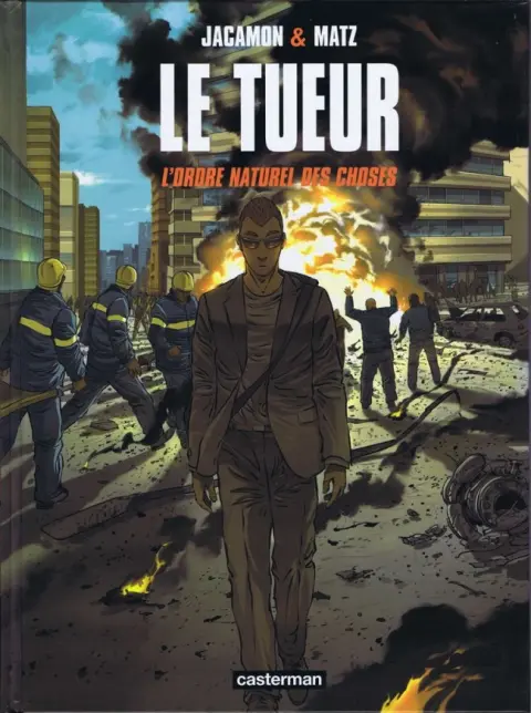 Le Tueur Tome 8 L'ordre naturel des choses