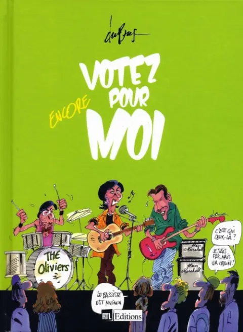Votez pour moi Tome 2 Votez encore pour moi