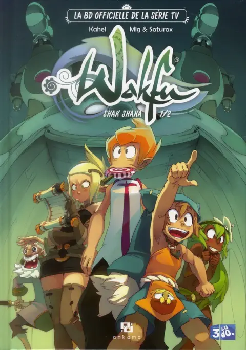 Wakfu (série TV) Tome 3 Shak shaka 1/2