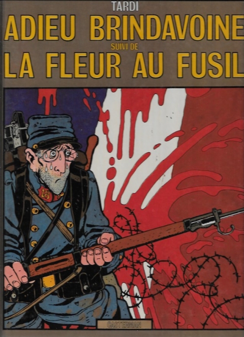 Couverture de l'album Adieu Brindavoine Adieu Brindavoine suivi de La Fleur au fusil