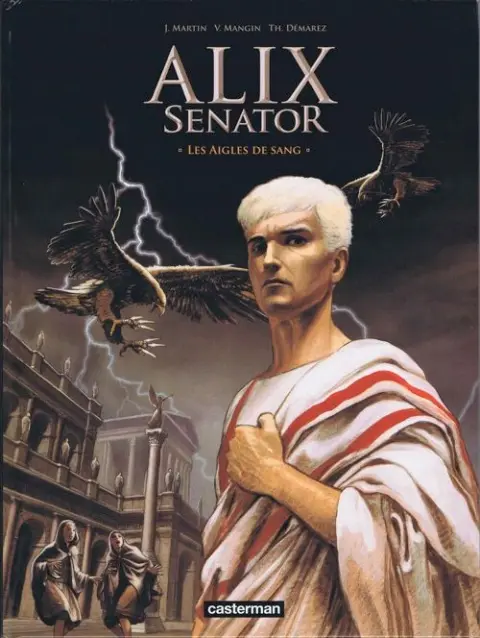 Alix Senator Tome 1 Les Aigles de sang