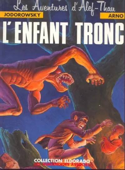 Couverture de l'album Les aventures d'Alef-Thau Tome 1 L'enfant tronc