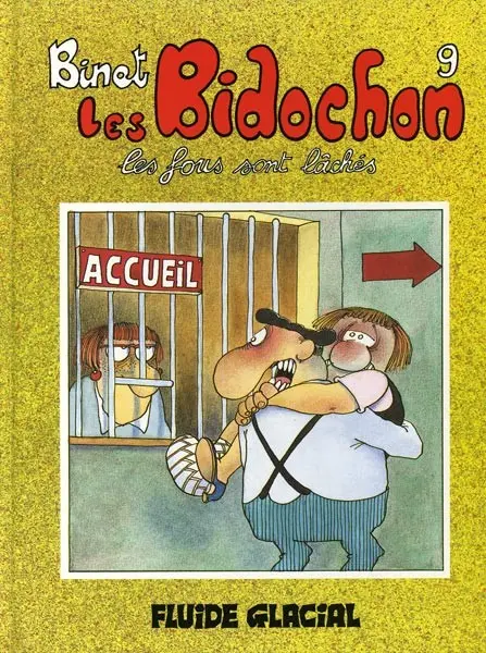 Couverture de l'album Les Bidochon Tome 9 Les fous sont lâchés