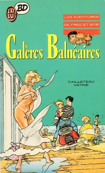 Couverture de l'album Les aventures de Fred et Bob Tome 1 Galères balnéaires